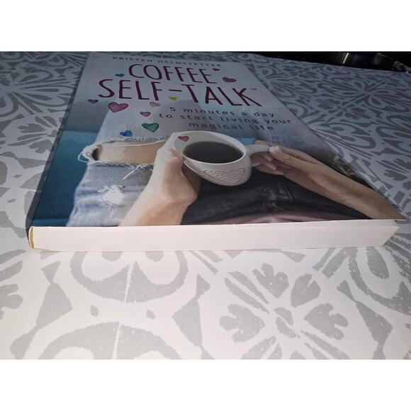 Coffee Self-Talk by Kristen Helmstetter – Self-Help Book - Picture 10 of 12